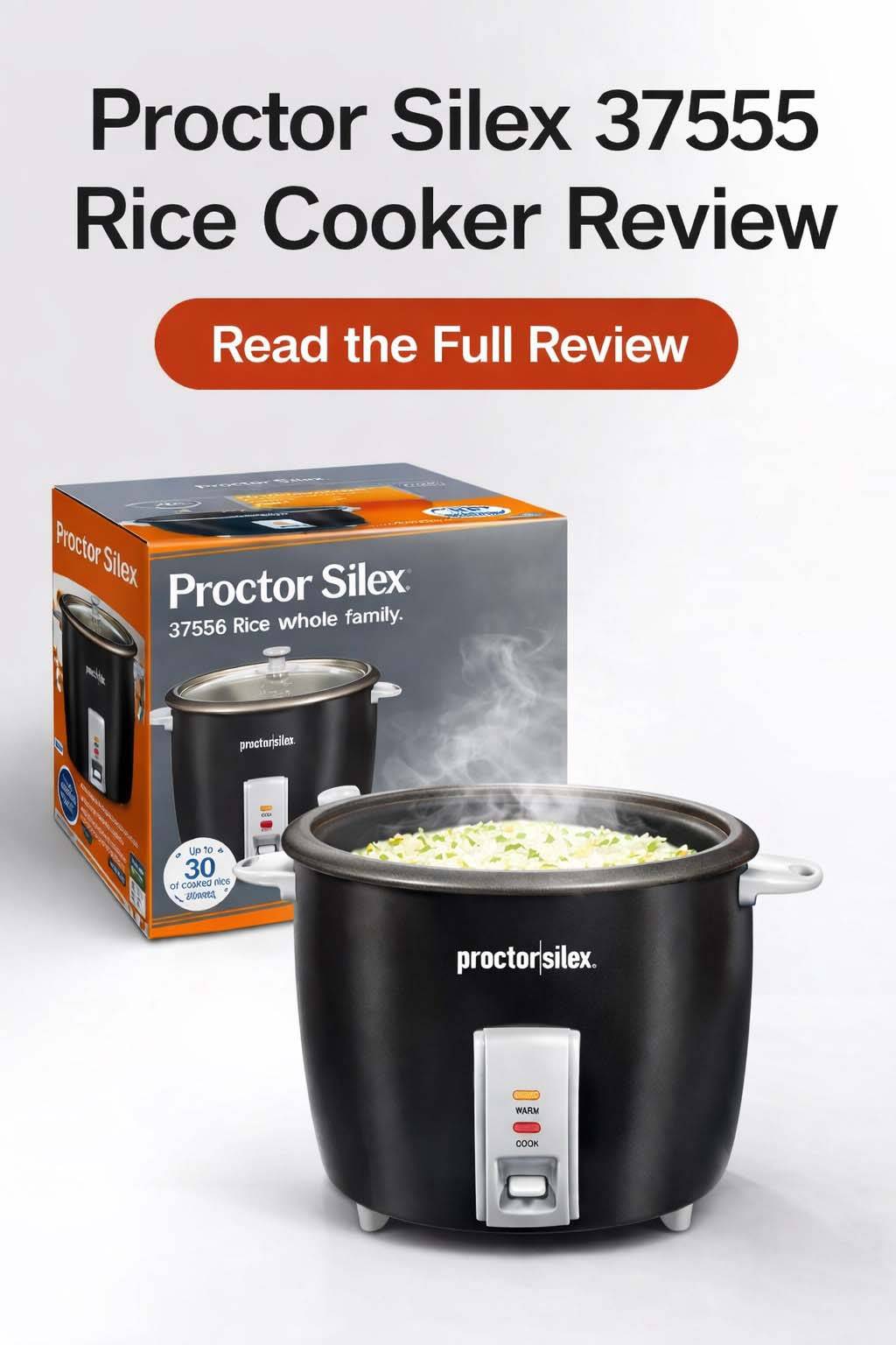 Proctor Silex 37555 Rice Cooker Review