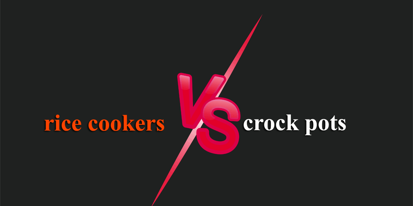 Rice Cookers vs Crock Pots Which Suits Your Kitchen Best?